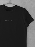 Still I Rise T-Shirt